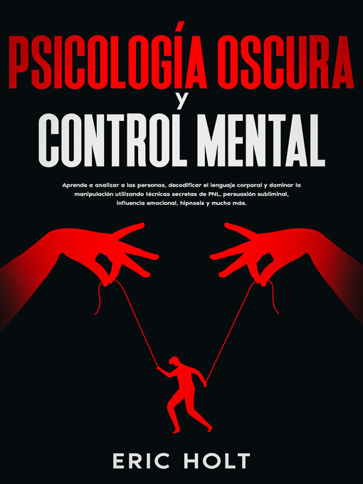 Title details for Psicología oscura y control mental by Eric Holt - Available